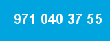 971 040 37 55